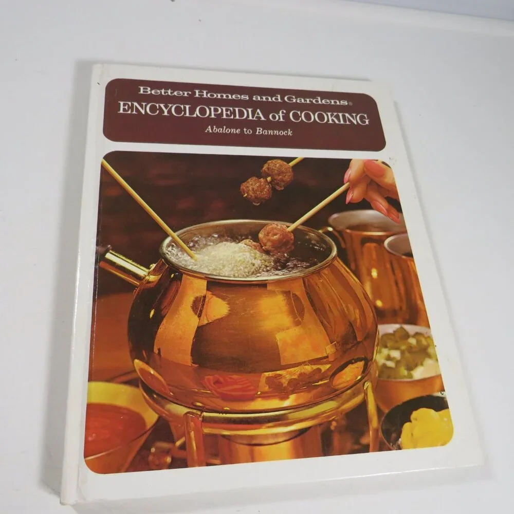 Encyclopedia of Cooking (Abalone to Bannock) by Better Homes and Gardens 1973